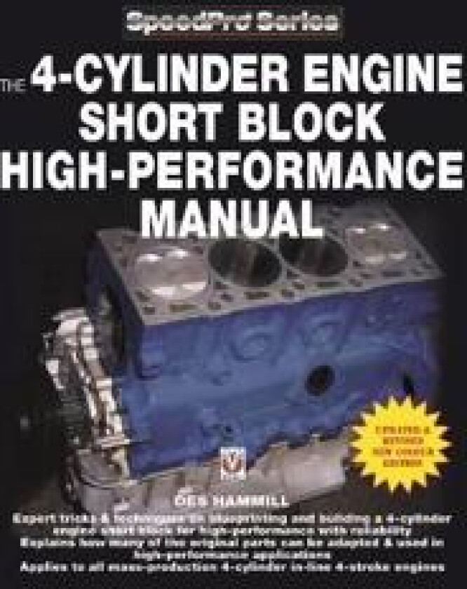 The 4-Cylinder Engine Short Block High-Performance Manual