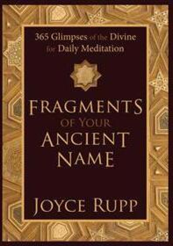 Fragments of Your Ancient Name