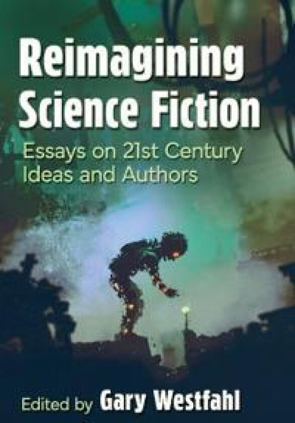 Reimagining Science Fiction