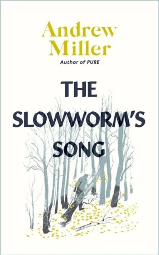 The Slowworm's Song av Andrew Miller
