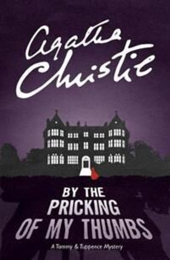 By the Pricking of My Thumbs av Agatha Christie