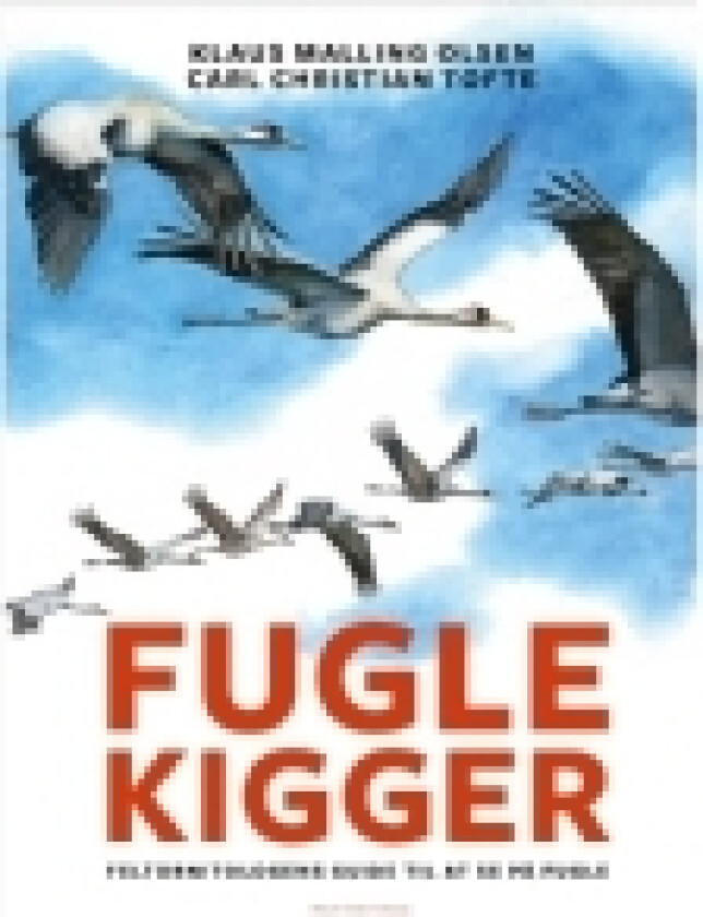 Fuglekigger | Carl Christian Tofte Klaus Malling Olsen | Språk: Dansk