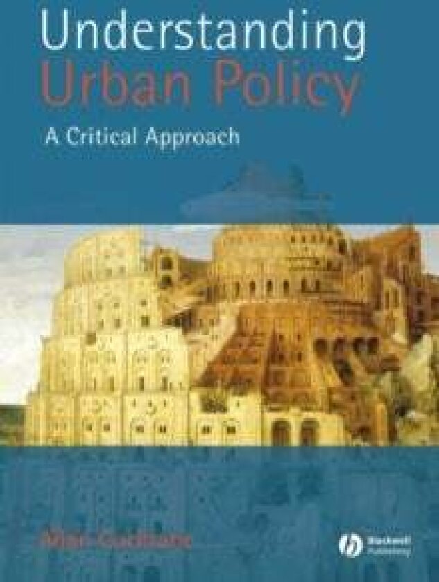 Understanding Urban Policy av Allan (Open University) Cochrane