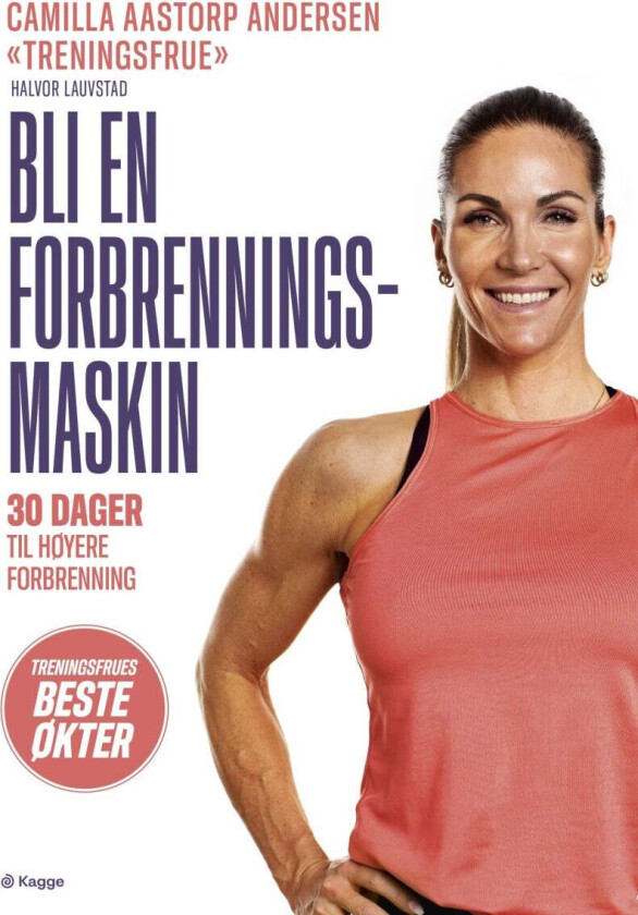 Bli en forbrenningsmaskin på 30 dager av Camilla Aastorp Andersen, Halvor Lauvstad - Signert