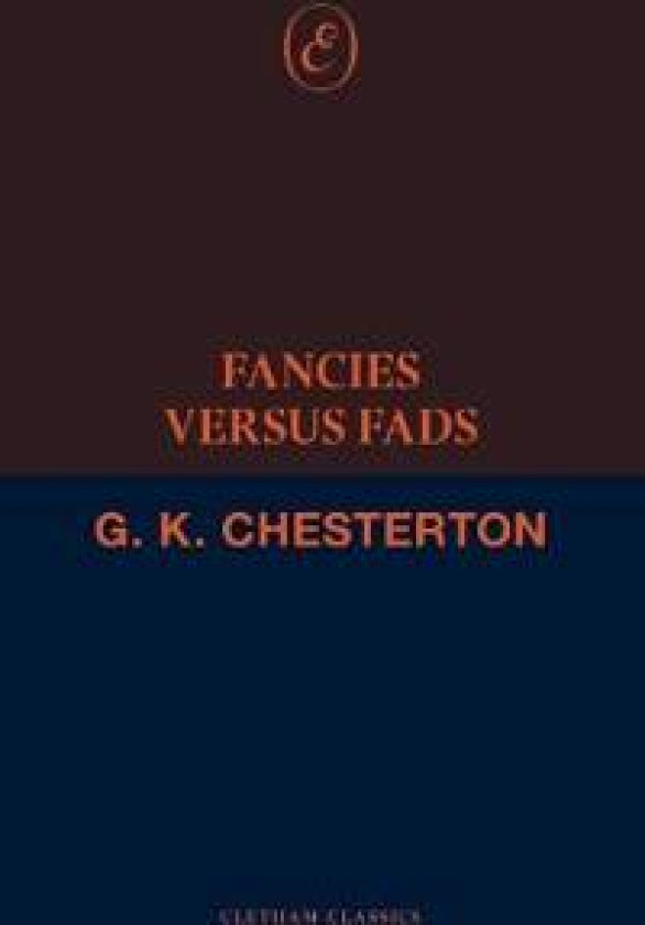 Fancies Versus Fads