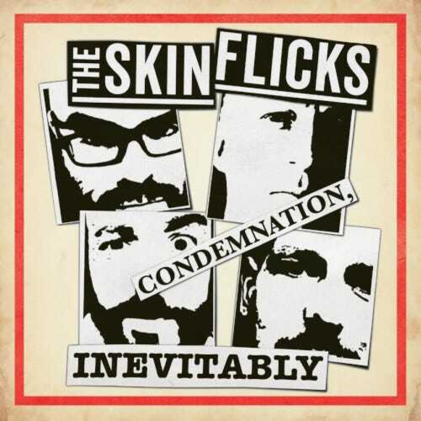The Skinflicks Condemnation, Inevitably LP/Vinyl