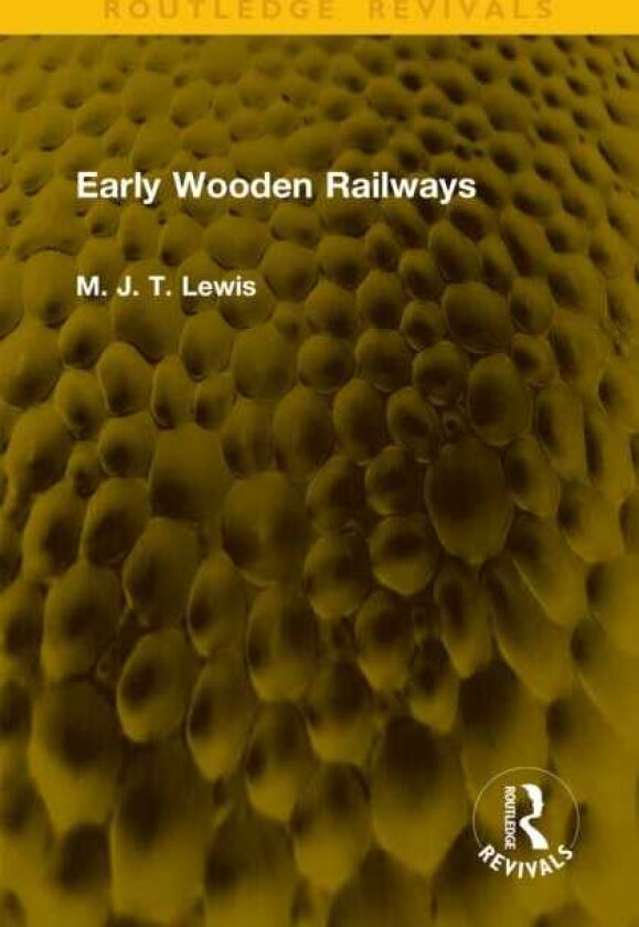 Early Wooden Railways