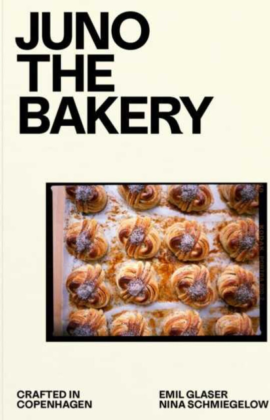 JUNO THE BAKERY A Baking Book