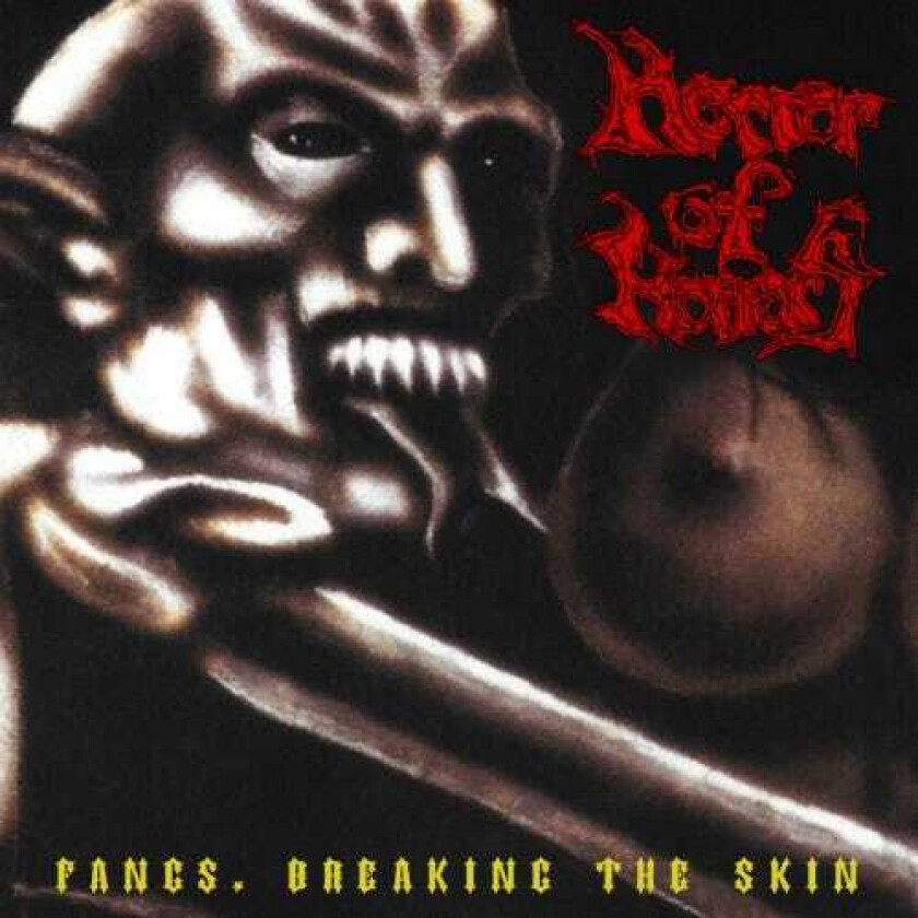 Horror of Horrors Fangs Breaking Skin CD