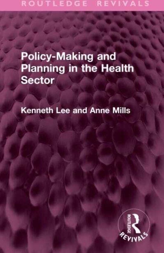 PolicyMaking and Planning in the Health Sector