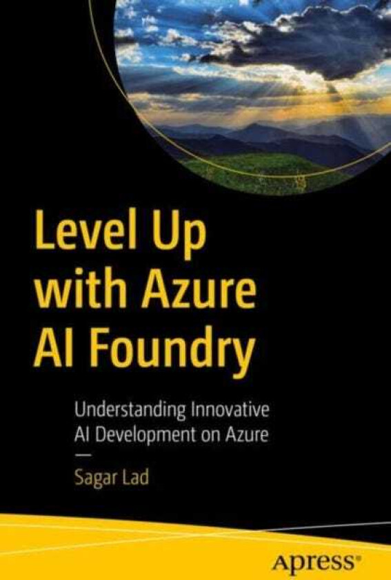 Level Up with Azure AI Foundry Understanding Innovative AI Development on Azure