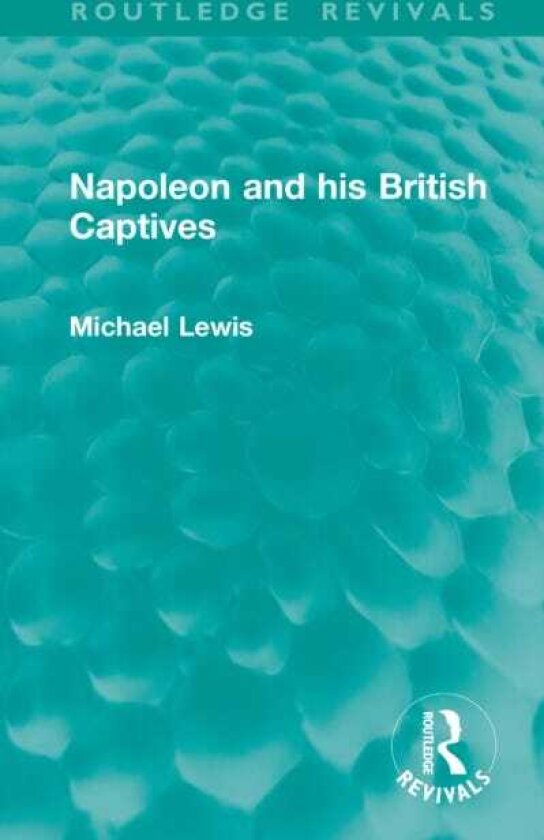 Napoleon and his British Captives