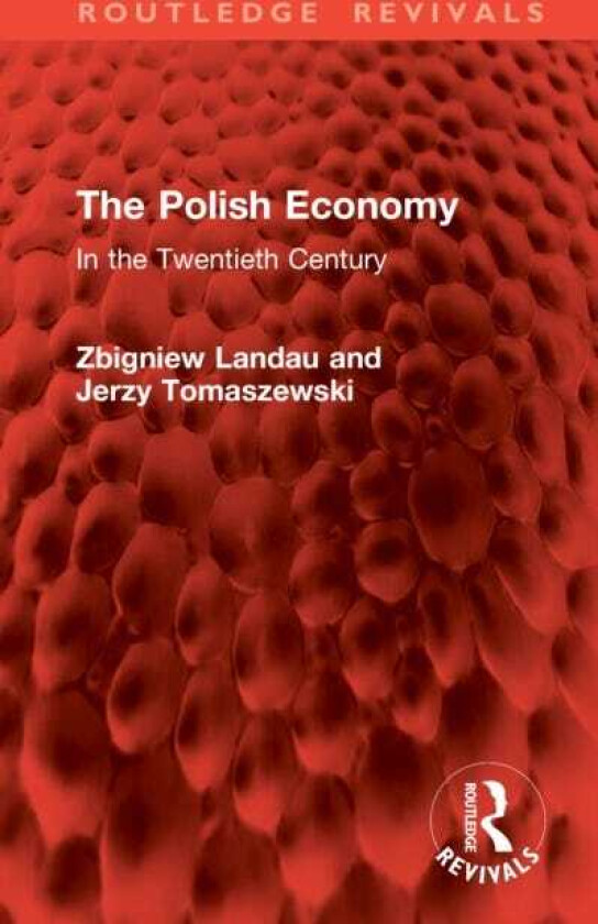 The Polish Economy In the Twentieth Century