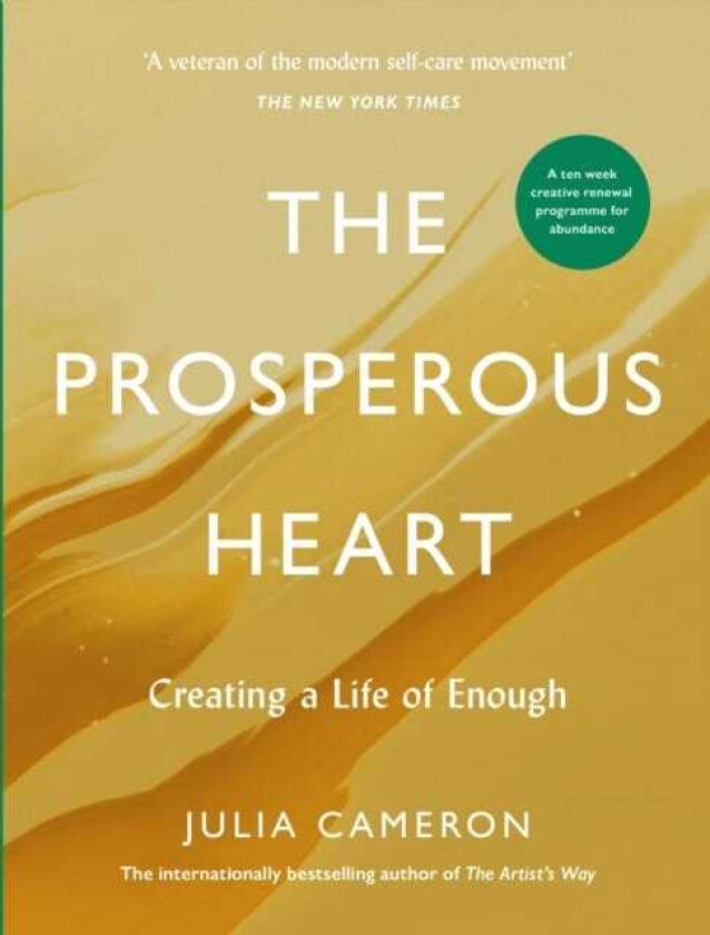 The Prosperous Heart Creating a Life of Enough