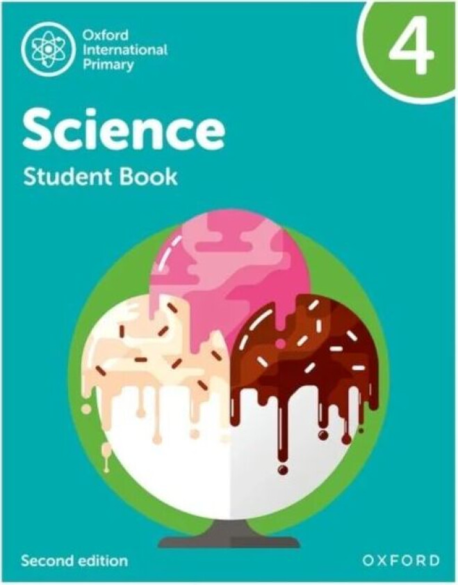 Oxford International Primary Science Second Edition: Student Book 4 av Deborah Roberts, Terry Hudson, Alan Haigh, Geraldine Shaw