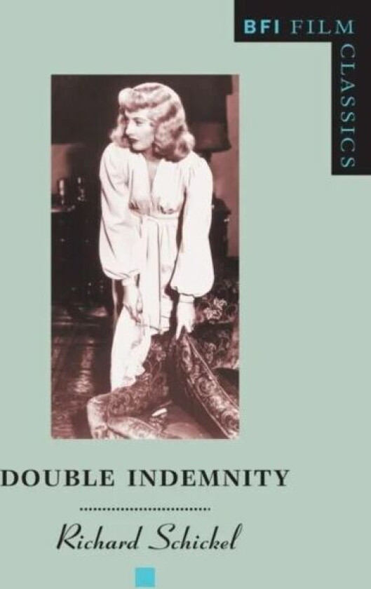 Double Indemnity av Richard Schickel