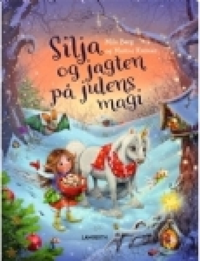 Silja og jagten på julens magi | Mila Berg | Språk: Dansk