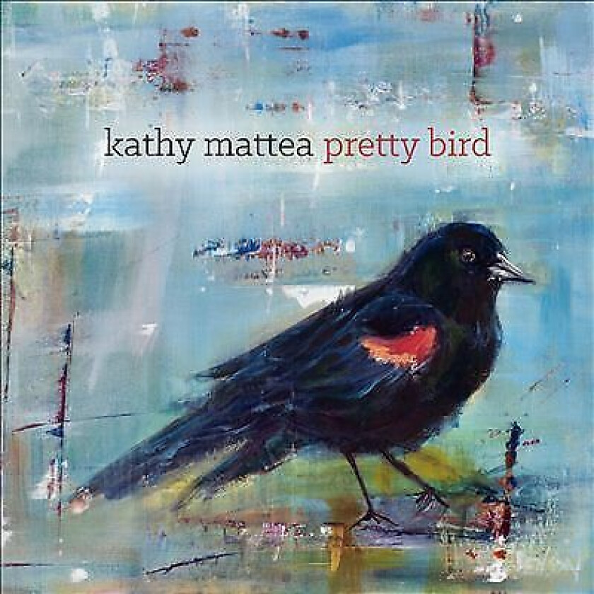 Kathy Mattea : Pretty Bird CD (2018) Pre-Owned