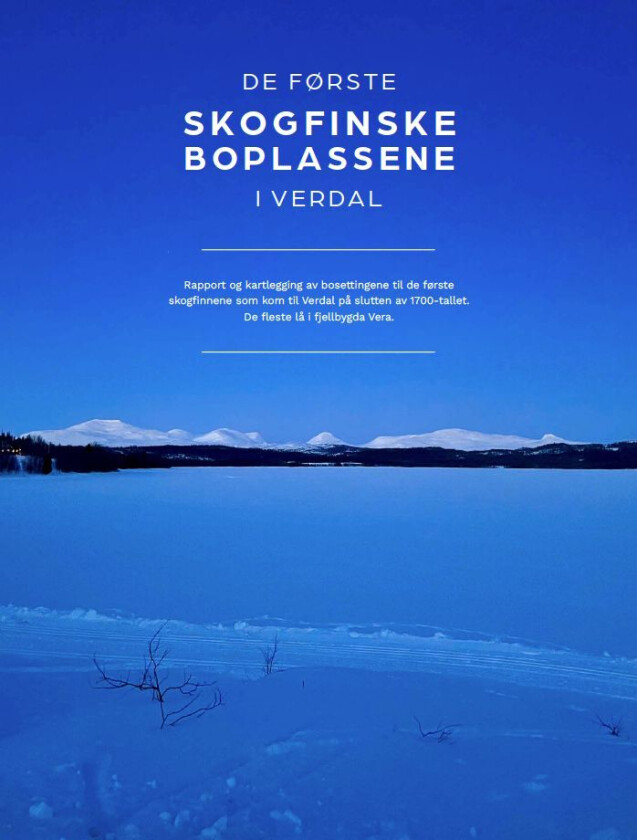 De første skogfinske boplassene i Verdal av Mali Austad, Andrea Hallem Langåssve