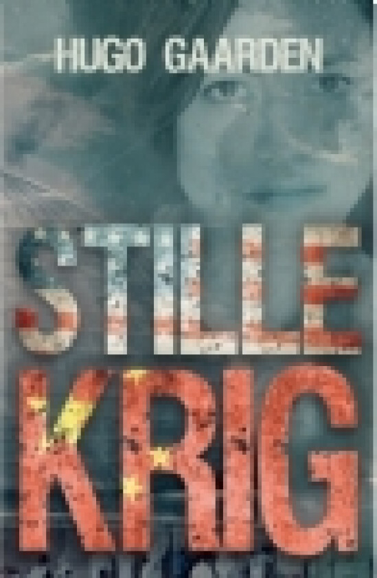 Stille krig | Hugo Gaarden | Språk: Dansk