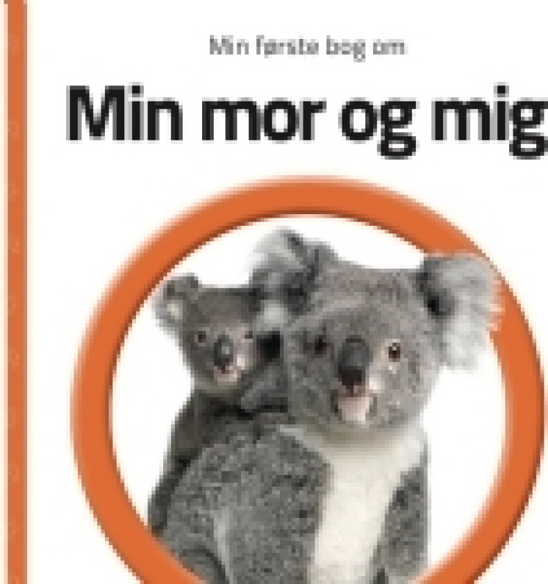 Min første bog om Min mor og mig | Språk: Dansk