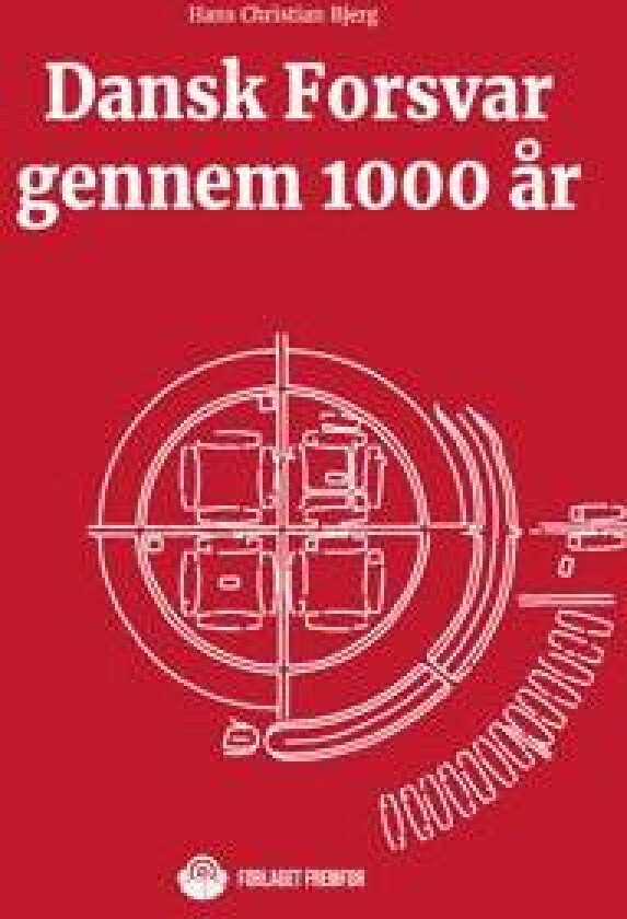 Dansk Forsvar gennem 1000 år