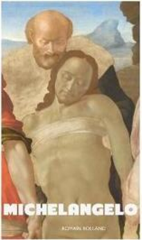 Michelangelo - Rolland, Romain