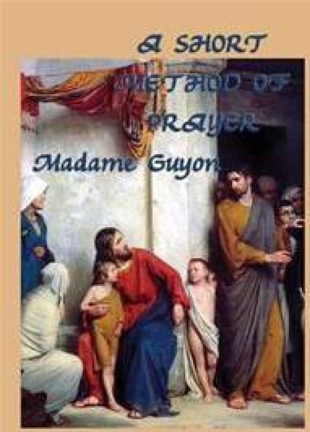 A Short Method of Prayer