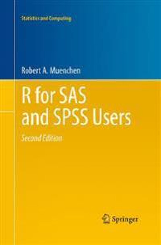 R for SAS and SPSS Users