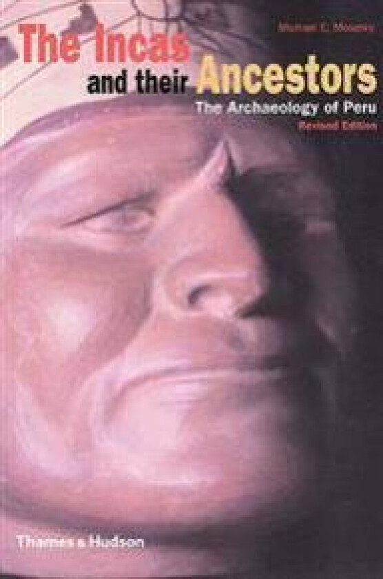 The Incas and their Ancestors