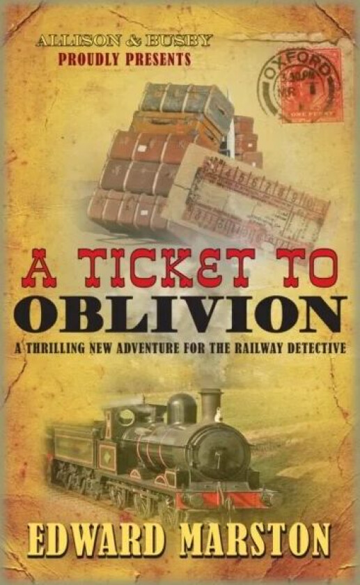 A Ticket to Oblivion av Edward Marston