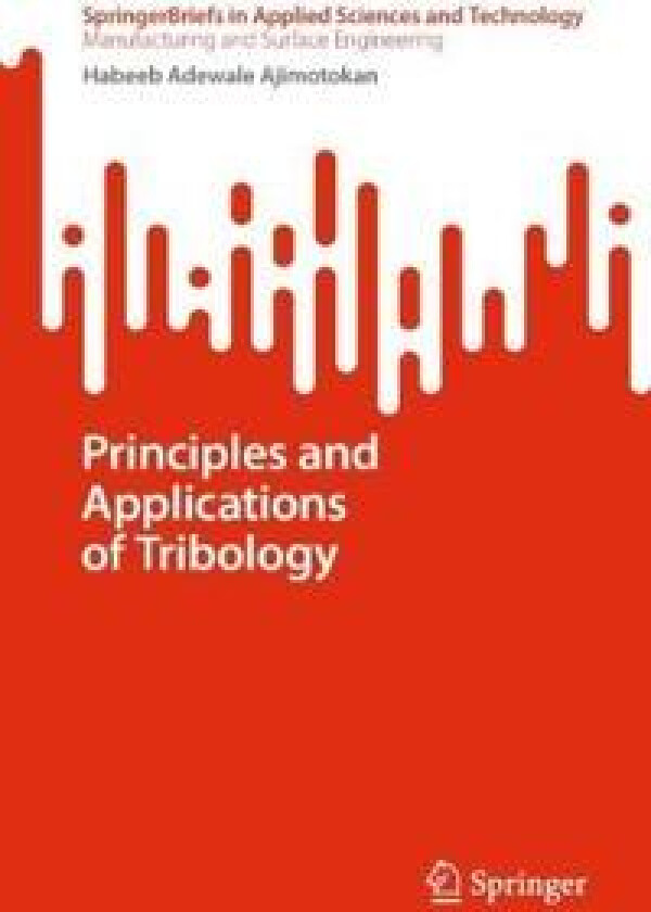 Principles and Applications of Tribology