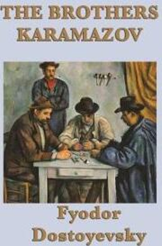 The Brothers Karamazov