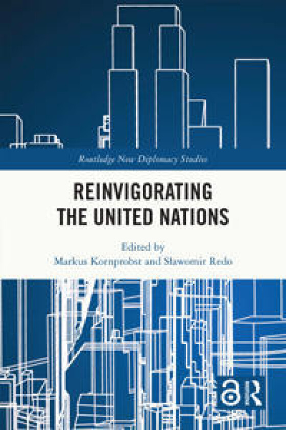 Reinvigorating The United Nations