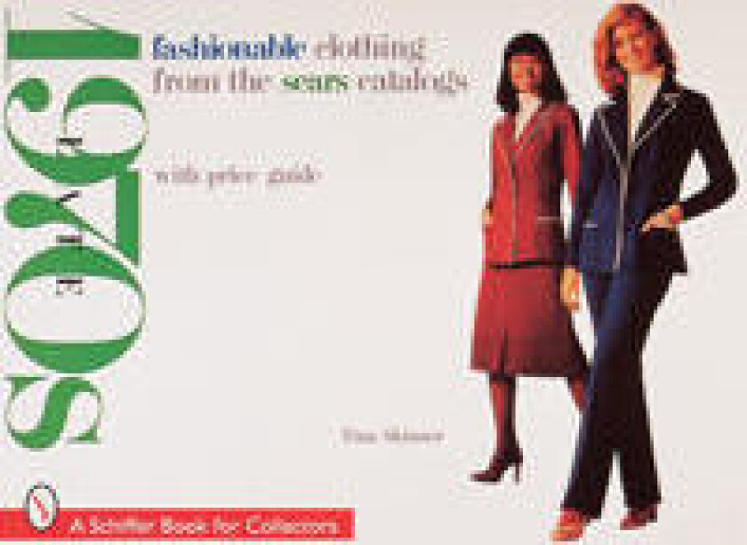 Fashionable Clothing from the Sears Catalogs