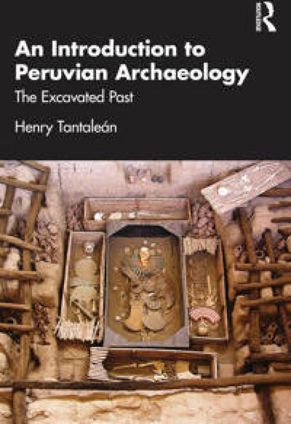 An Introduction to Peruvian Archaeology