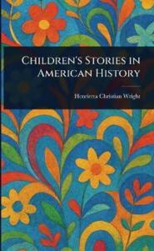 Children's Stories in American History