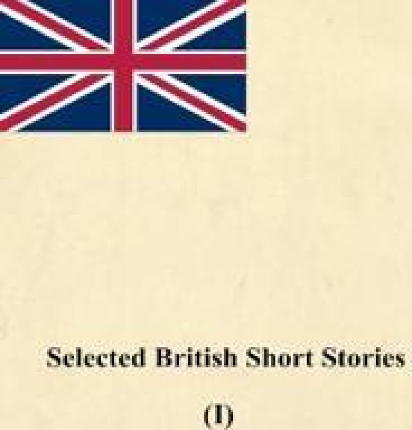 Selected English Short Stories (I)