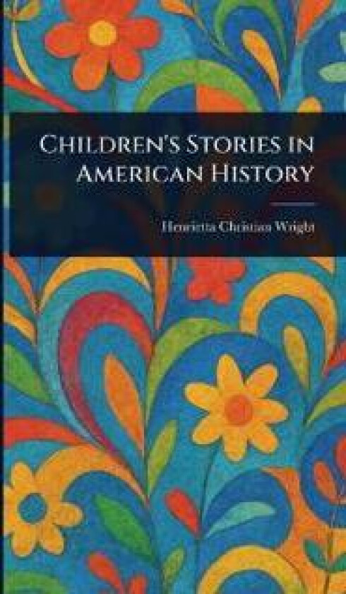 Children's Stories in American History