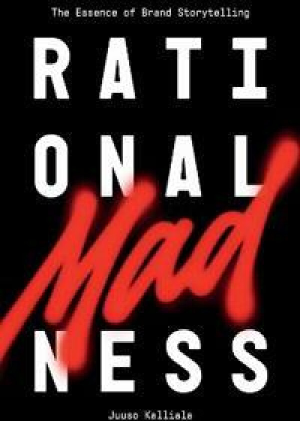 Rational Madness
