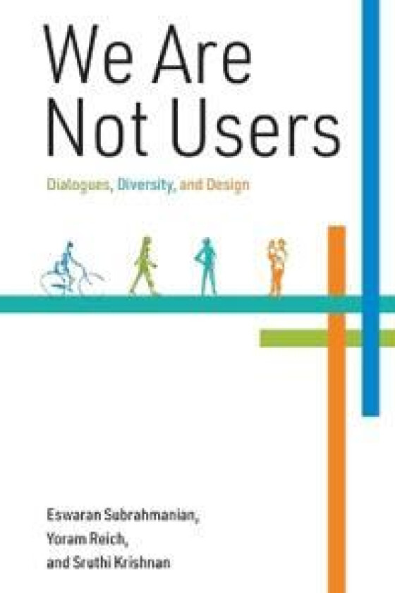 We Are Not Users