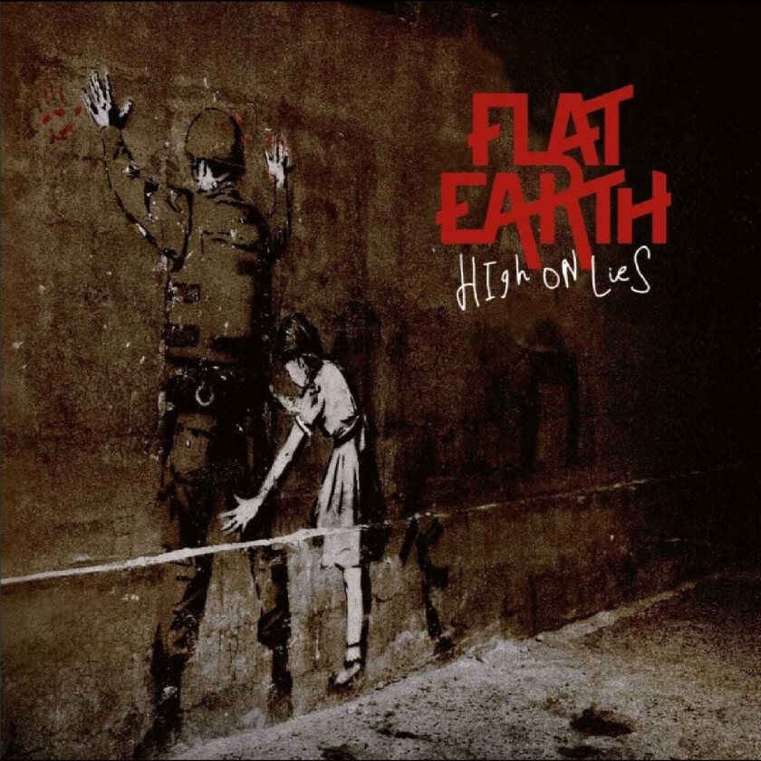 Flat Earth High On Lies CD