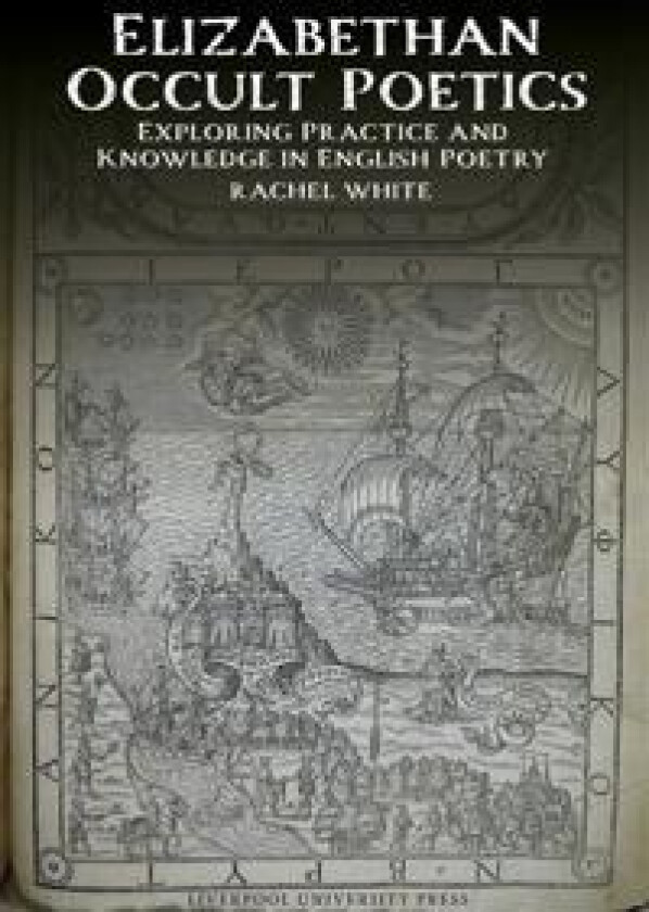 Elizabethan Occult Poetics