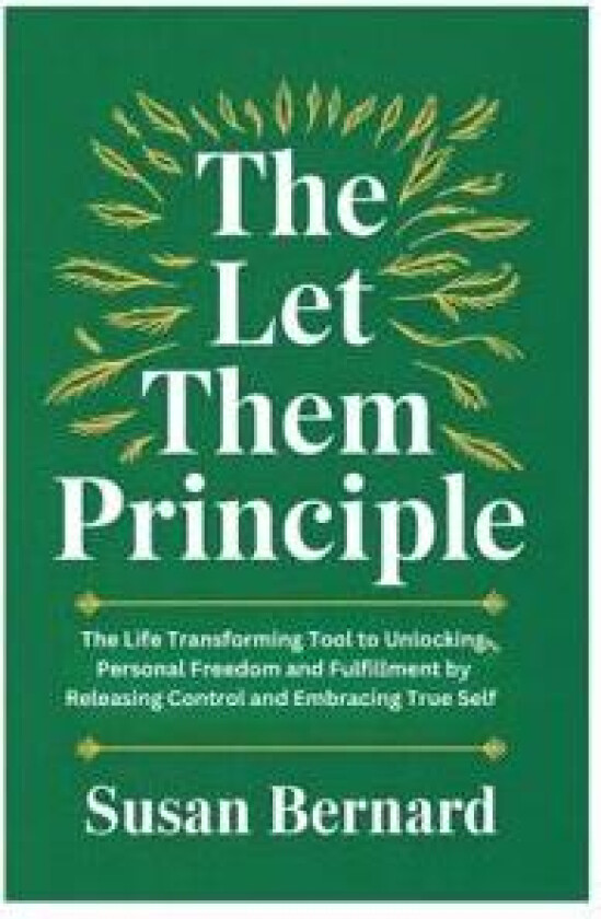 The Let Them Principle