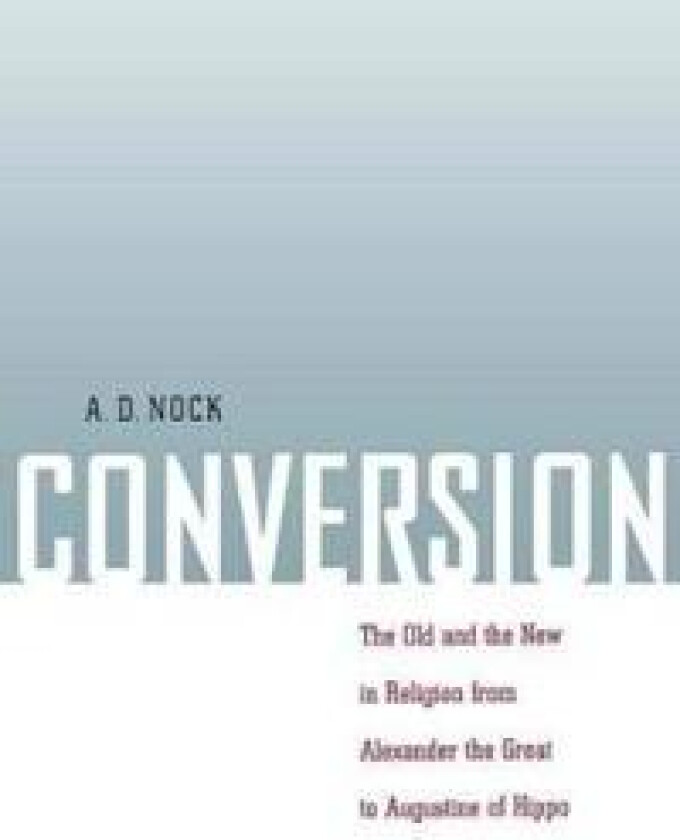 Conversion - Nock, A. D.