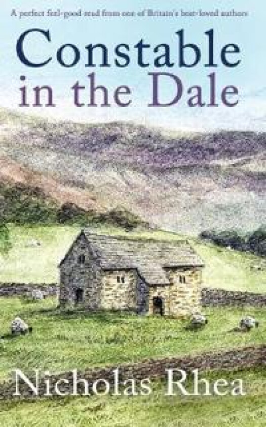 CONSTABLE IN THE DALE a perfect feel-good read from one of Britain's best-loved authors