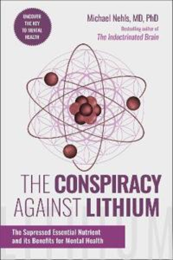 The Conspiracy Against Lithium