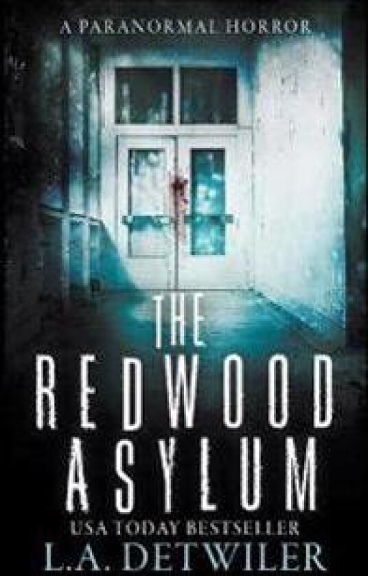 The Redwood Asylum