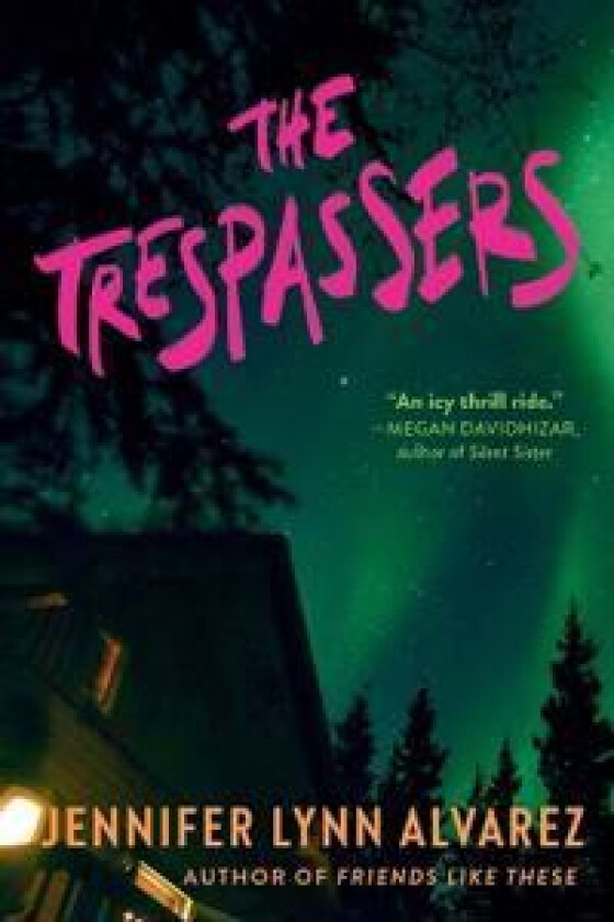 The Trespassers