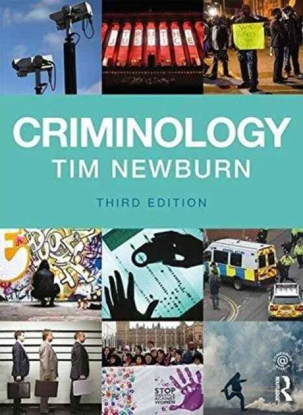Criminology av Tim (London School of Economics UK London School of Economics UK) Newburn